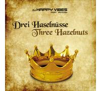 DJ Happy Vibes Feat. Jazzmin - DREI Haselnüsse/Three Hazelnuts [Import]