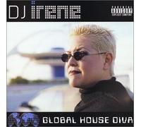 DJ Irene - Global House Diva 1