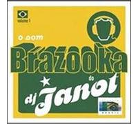 DJ Janot - O Som Brazzooka Do DJ Janot V.