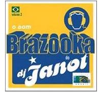 DJ Janot - O Som Brazzooka Do DJ Janot V.