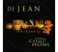 DJ Jean - Love Come Home [Vinilo]