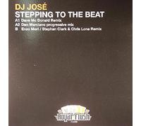 DJ Jose - Stepping To The Beat (Remixes)