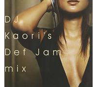 DJ Kaori's Def Jam Mix [Re-Iss