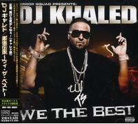 DJ Khaled - We Best