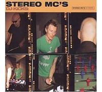 DJ Kicks - Stereo Mc's