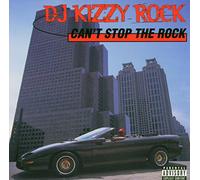 DJ Kizzy Rock - Can't Stop the Rock