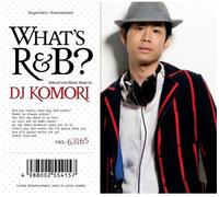 DJ Komori - What's R&B
