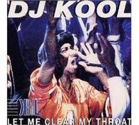 DJ Kool - Let Me Clear My Throat