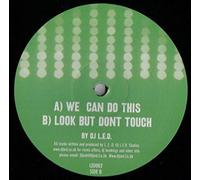 DJ L.E.D. - We Can Do This / Look But Don't Touch