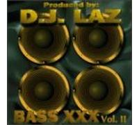 DJ Laz - Bass XXX 2