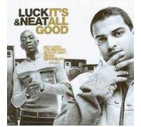 DJ Luck & Mc Neat - It's All Good
