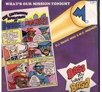 DJ Magic Mike - You Want Bass / What's Our Mission Tonight [Vinilo]