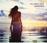 DJ MEME - A Long Hot Summer Mixed & Se B