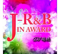 DJ Mizuho - J-R&B in Award Mixed By DJ Miz