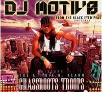 Dj motiv8 - The a.t.b.a.n. klann - grass roots troop