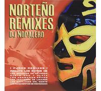 DJ Nopalero - Norteno Remixes
