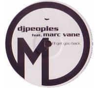 DJ Peoples Ft Marc Vane - I'll Get You Back [Vinilo]