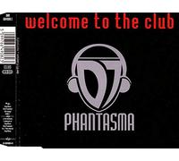 DJ Phantasma - Welcome To The Club