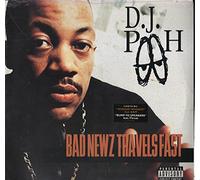 DJ Pooh - Bad Newz Travels Fast [Vinilo]