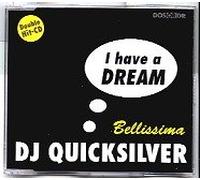 dj quicksilver - Bellissima (CD Maxi Single, 4 Titel, incl. Radio Mix, Original 12'' Version)