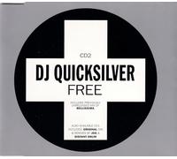 DJ Quicksilver - Free (cd2 - 2 Remix+bellissima 2 Remix)