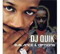 DJ Quik - Balance & Option
