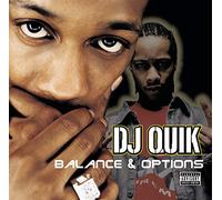 DJ Quik - Balances & Options