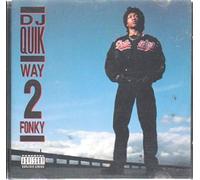 DJ Quik - Way 2 Fonky