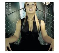 DJ Rap - Bad Girl