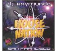 DJ Raymundo - San Francisco House Nation