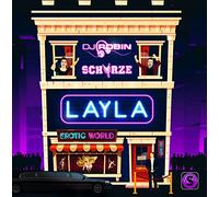 DJ Robin & Schürze - Layla
