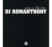 (DJ) Romanthony - Live In The Mix