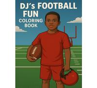 DJ’s Football Fun Coloring Book