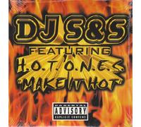 DJ S& S - Make It Hot 2 Titres