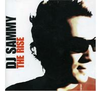 DJ Sammy - The Rise