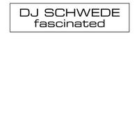 DJ Schwede - Fascinated [Vinilo]