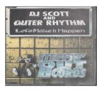 DJ Scott and Outer Rhythm - Let's Make It Happen