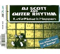 DJ Scott and Outer Rhythm - Lets Make It Happen