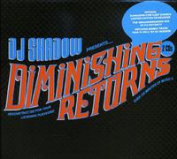 DJ Shadow - Diminishing Returns