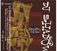 DJ Shadow - Preemptive Strike + 2 Ext Trks