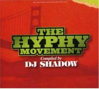 DJ Shadow - Presents Hyphy