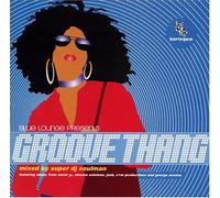 DJ Soulman - Blue Lounge-Groove Thang