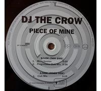 DJ The Crow - Piece Of Mine