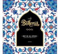 Dj Txako - Cafe Bohemia - Drip On All Gypsies - Mixed By DJ Txako (Japanicus)
