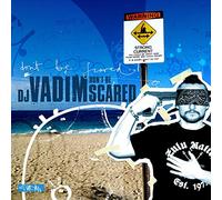 DJ Vadim - Don't Be Scared [Vinilo]