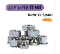 Dj Valium - Doin'It Again