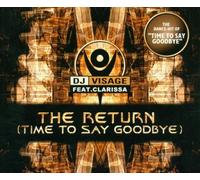DJ Visage - The Return(Time to Say Goodbye