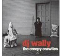 DJ Wally - Creepy Crawlies