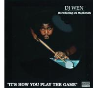 DJ Wen - It's How You Play the...