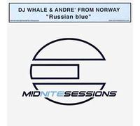 DJ Whale & André From Norway - RUSSIAN BLUE